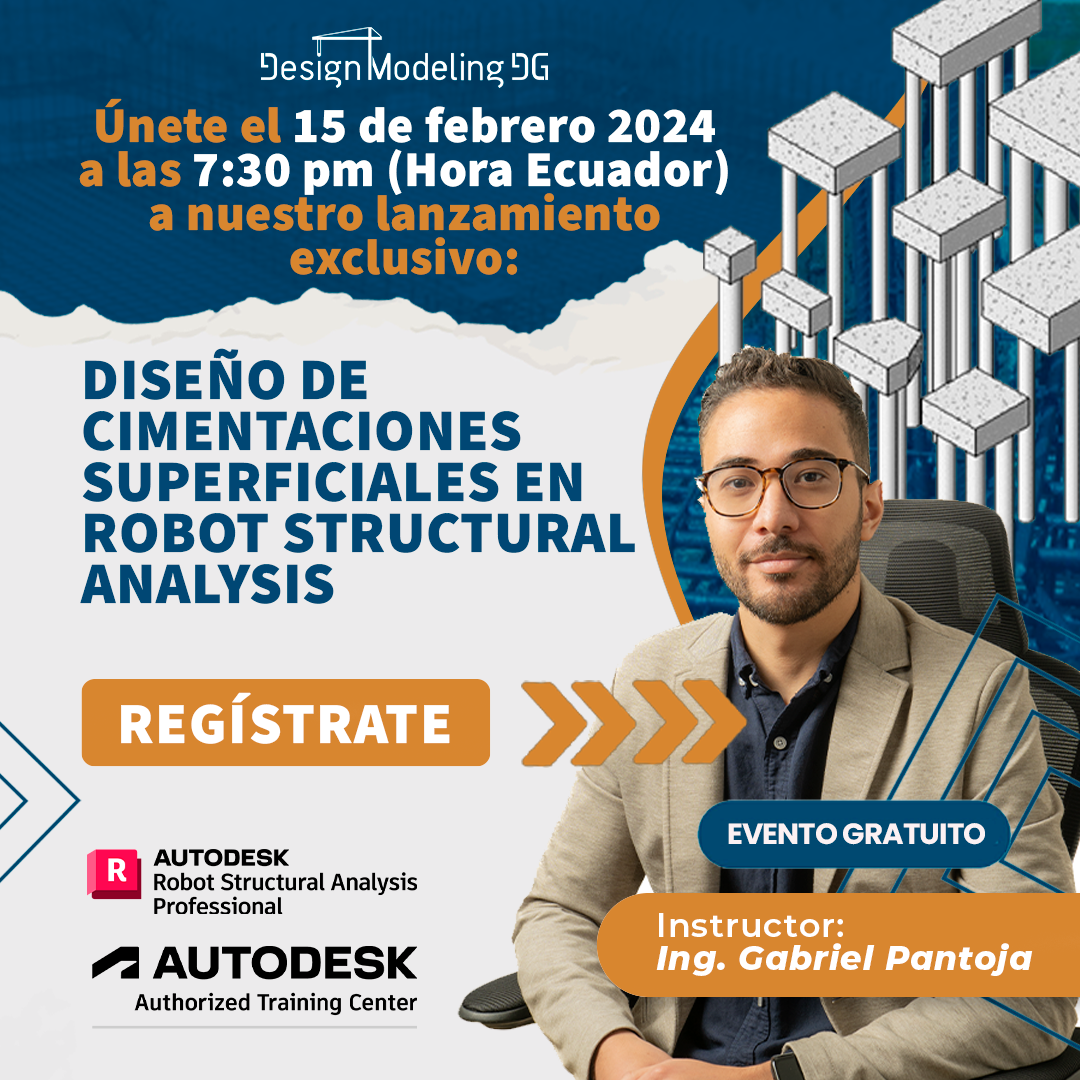Lanzamiento_Diseño de Cimentaciones Superficiales en Robot Structural Analysis
